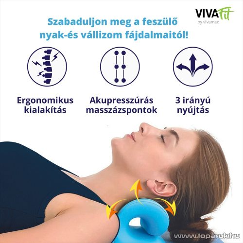 Vivamax GYVNY MediNeck nyaknyújtó és izomlazító párna
